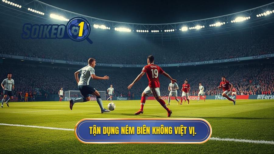 3. Tận dụng ném biên không việt vị.