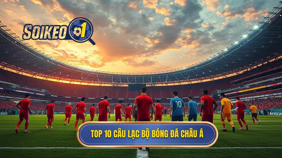 Top 10 câu lạc bộ bóng đá châu Á